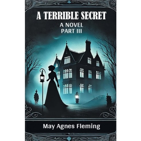 (영문도서) A Terrible Secret A Novel Part III Paperback, Double 9 Books, English, 9789367142721