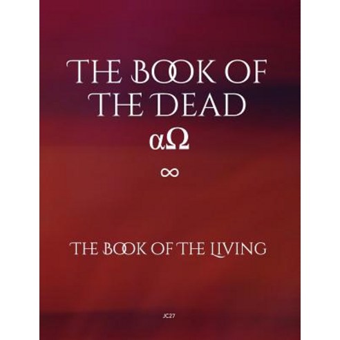 (영문도서) The Book of The Dead: The Book of The Living Paperback, Independently Published, English, 9781794636200