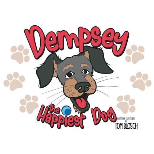 Dempsey the Happiest Dog Hardcover, Indy Pub, English, 9781087958996