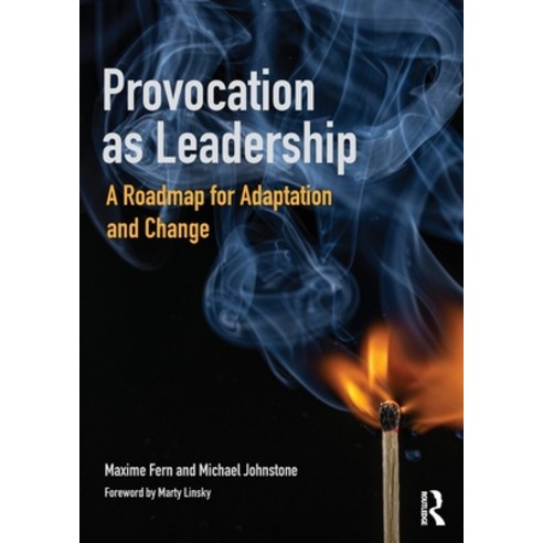 (영문도서) Provocation as Leadership: A Roadmap for Adaptation and Change Paperback, Routledge, English, 9781032342535