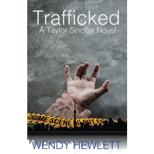 Trafficked Paperback, Wendy Hewlett, English, 9781990344008