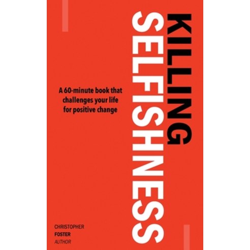 (영문도서) Killing Selfishness Paperback, Advantage Inspirational, English, 9781597557436