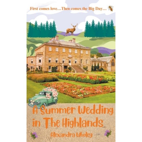 (영문도서) A Summer Wedding in the Highlands Paperback, Yellow Moth Press, English, 9781739587758