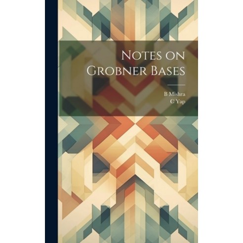 (영문도서) Notes on Grobner Bases Hardcover, Legare Street Press, English, 9781019950784