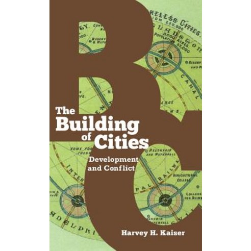 (영문도서) The Building of Cities Hardcover, Cornell University Press, English, 9780801411021