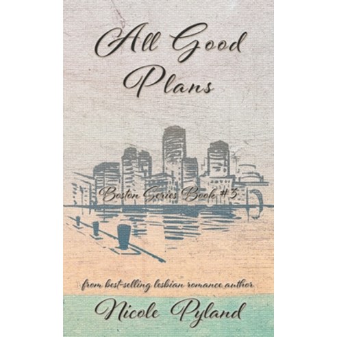 (영문도서) All Good Plans Paperback, Pyland Publishing LLC, English, 9781949308655
