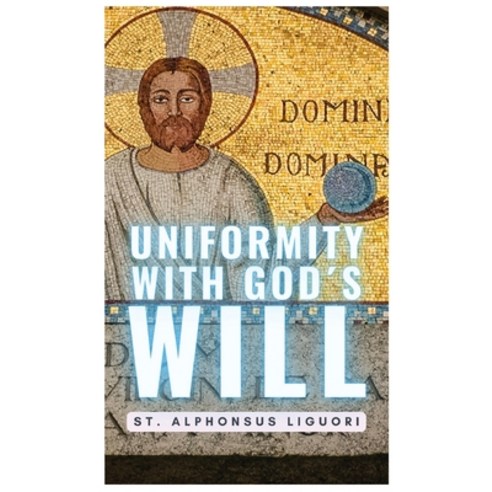 (영문도서) Uniformity With Gods Will Hardcover, Cervantes Digital, English, 9791222097619