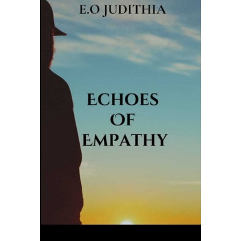 (영문도서) Echoes of Empathy Paperback, New Age Writers Academy, English, 9789001220860