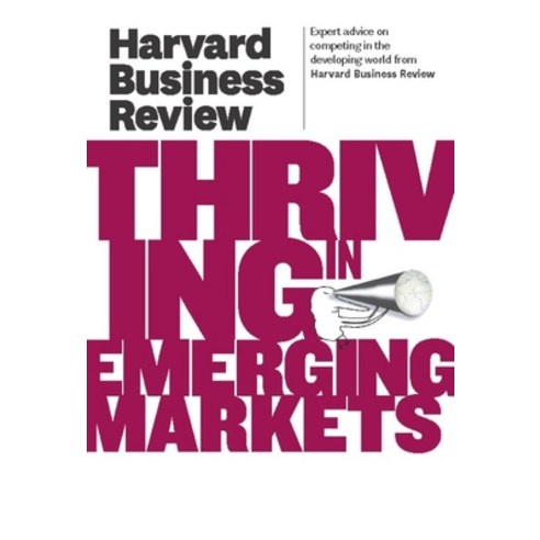 (영문도서) Thriving in Emerging Markets Paperback, Harvard Business Review Press, English, 9781422162637