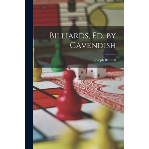 (영문도서) Billiards Ed. by Cavendish Paperback, Legare Street Press, English, 9781016349819