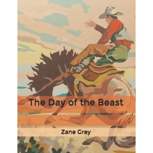 The Day of the Beast Paperback, Independently Published, English, 9798606566983