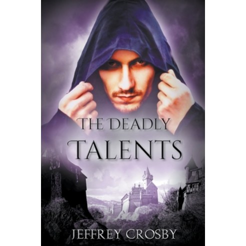 The Deadly Talents Paperback, Jeffrey Crosby, English, 9781735938738