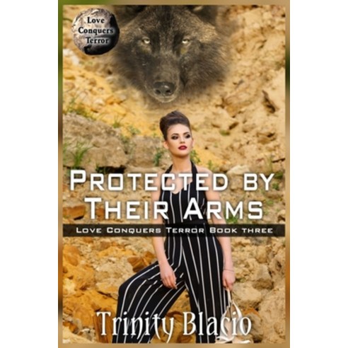 (영문도서) Protected By Their Arms Paperback, Independently Published, English, 9798391017448