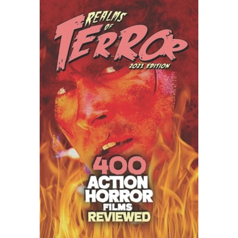 400 Action Horror Films Reviewed Paperback, Independently Published, English, 9798594671065
