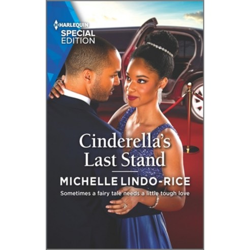 (영문도서) Cinderella''s Last Stand Mass Market Paperbound, Harlequin Special Edition, English, 9781335724182