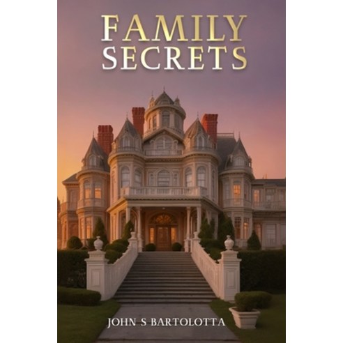 (영문도서) Family Secrets Paperback, Book Writing Pioneer, English, 9798869173546