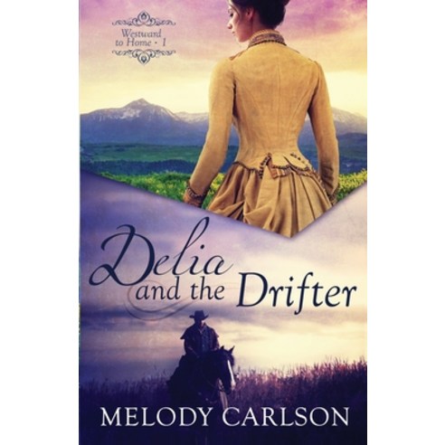 Delia and the Drifter Paperback, Whitefire Publishing, English, 9781941720455