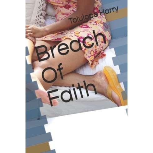 (영문도서) Breach Of Faith Paperback, Independently Published, English, 9798737631055