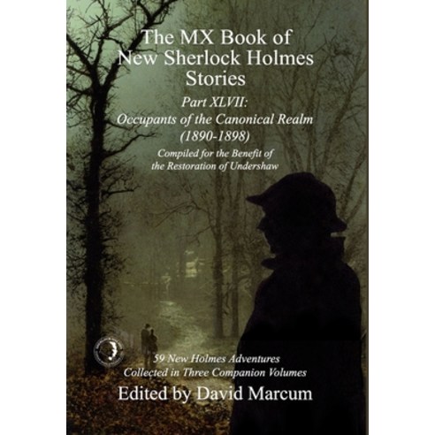 (영문도서) The MX Book of New Sherlock Holmes Stories Part XLVII: Occupants of the Canonic... Hardcover, MX Publishing, English, 9781804245637
