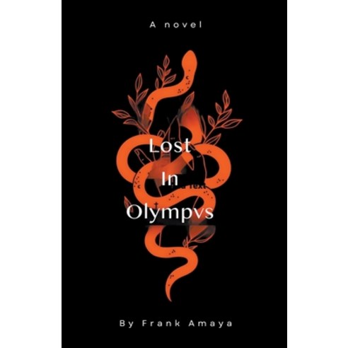 (영문도서) Lost in Olympvs Paperback, Frank Amaya, English, 9798224160334