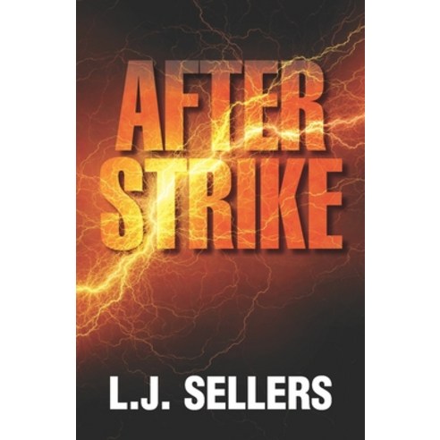 (영문도서) AfterStrike: A Thriller Featuring Agent Dallas Paperback, Spellbinder Press, English, 9781734541878