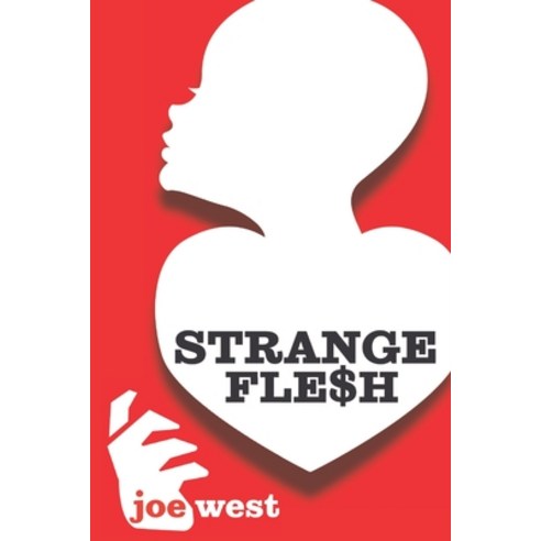 (영문도서) Strange Fle$h Paperback, Independently Published, English, 9798850702663
