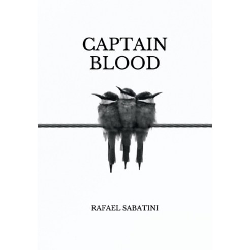 Captain Blood Paperback, Independently Published, English, 9798738331190