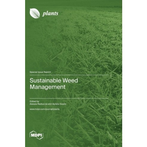 (영문도서) Sustainable Weed Management Hardcover, Mdpi AG, English, 9783036582900