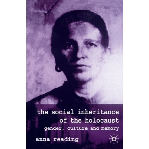 (영문도서) The Social Inheritance of the Holocaust: Gender Culture and Memory Paperback, Palgrave MacMillan, English, 9781349414338