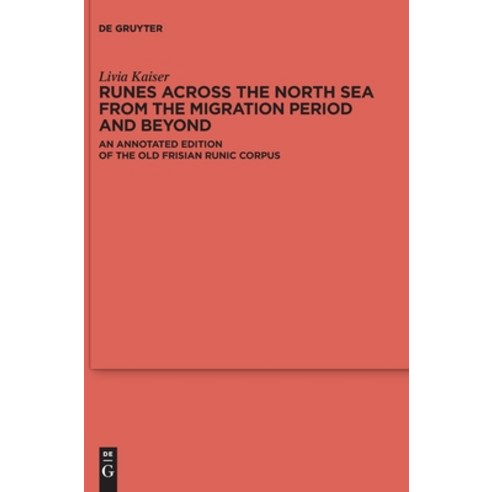 (영문도서) Runes Across the North Sea from the Migration Period and Beyond Hardcover, de Gruyter, English, 9783110723281