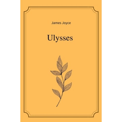 (영문도서) Ulysses by James Joyce Paperback, Independently Published, English, 9798590479375