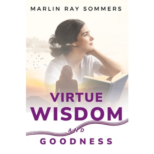 (영문도서) virtue wisdom and goodness Paperback, Sunielhb, English, 9781835203996