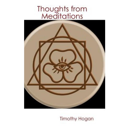 (영문도서) Thoughts from Meditations Hardcover, Lulu.com, English, 9780359617975