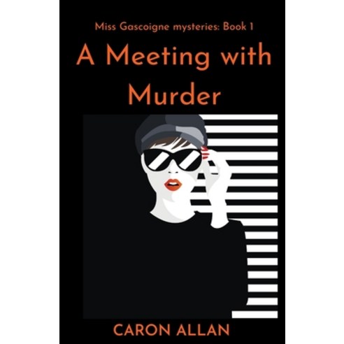 (영문도서) A Meeting With Murder Paperback, Caron Allan, English, 9798215721605