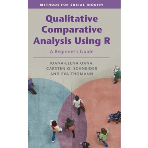 (영문도서) Qualitative Comparative Analysis Using R: A Beginner''s Guide Hardcover, Cambridge University Press, English, 9781316518724