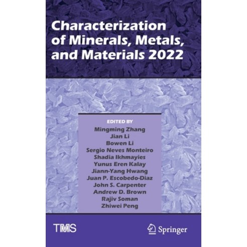 (영문도서) Characterization of Minerals Metals and Materials 2022 Hardcover, Springer, English, 9783030923723