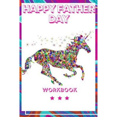 (영문도서) Happy Father Day Workbook: Best Experience Happy Father Day Workbook Perfect Gift for Your Wi... Paperback, Independently Published, English, 9781073634415