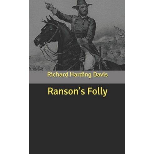 Ranson''s Folly Paperback, Independently Published
