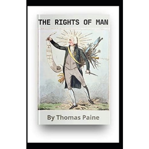 Rights of Man Annotated Paperback, Independently Published, English, 9798701383188