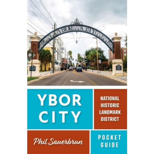 (영문도서) Ybor City Pocket Guide Paperback, Tampa Bay Southshore Public..., English, 9798986713205