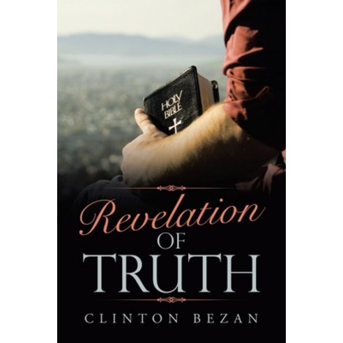 (영문도서) Revelation of Truth Paperback, Liferich, English, 9781489735829