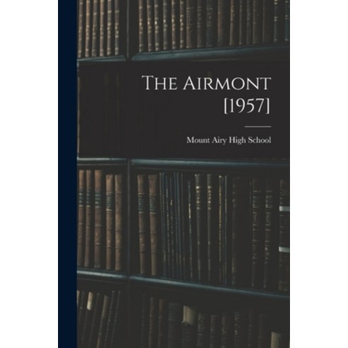 (영문도서) The Airmont [1957] Paperback, Hassell Street Press, English, 9781013368004