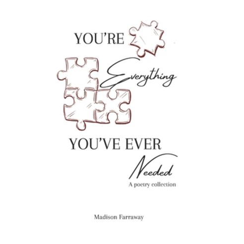 (영문도서) You''re everything you''ve ever needed Paperback, You''re Everything You''ve Ev..., English, 9781738281602