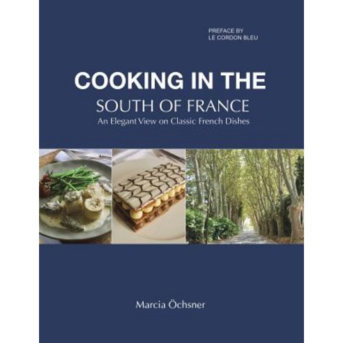 Cooking in the South of France Paperback, Austin Macauley