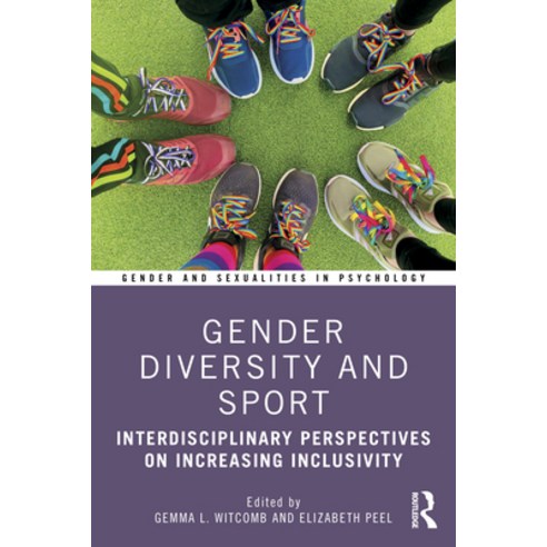 (영문도서) Gender Diversity and Sport: Interdisciplinary Perspectives Paperback, Routledge, English, 9780367506285