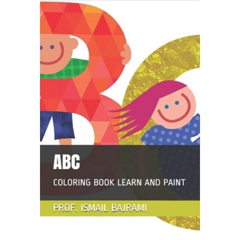 ABC: Learn & Paint Paperback, Independently Published, English, 9798714772757