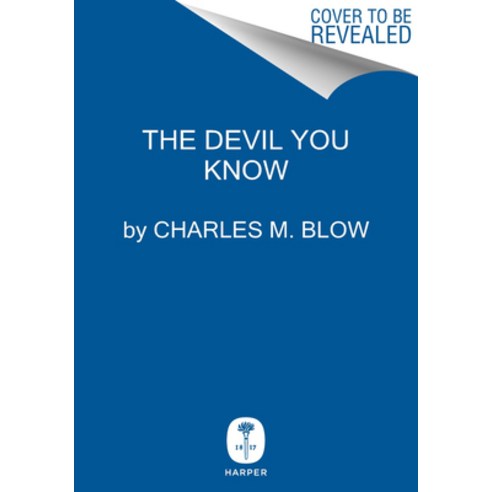 The Devil You Know: A Black Power Manifesto Hardcover, Harper