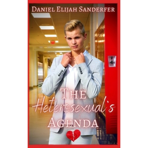 The Heterosexual''s Agenda Paperback, Independently Published, English, 9798599566328