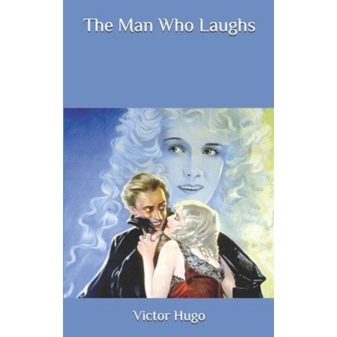 The Man Who Laughs Paperback, Independently Published