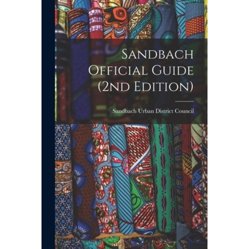 (영문도서) Sandbach Official Guide (2nd Edition) Paperback, Hassell Street Press, English, 9781013372858